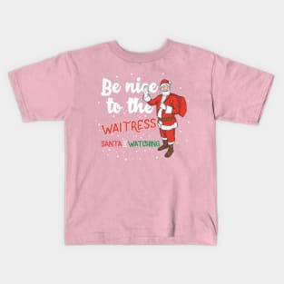 Be Nice To The Waitress Kids T-Shirt